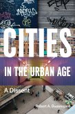 Cities in the Urban Age (eBook, ePUB)