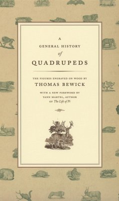 A General History of Quadrupeds (eBook, ePUB) - Bewick, Thomas A General History of Quadrupeds (eBook, ePUB) - Bewick, Thomas