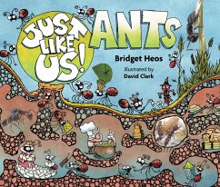 Just Like Us! Ants (eBook, ePUB) - Heos, Bridget