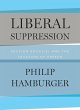 Liberal Suppression (eBook, ePUB) - Bild 1