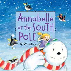 Annabelle at the South Pole (eBook, ePUB) - Alley, R. W.
