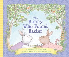 Bunny Who Found Easter Gift Edition (eBook, ePUB) - Zolotow, Charlotte