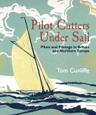 Pilot Cutters Under Sail (eBook, ePUB)