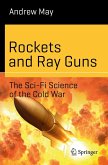 Rockets and Ray Guns: The Sci-Fi Science of the Cold War (eBook, PDF)