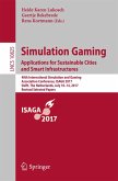 Simulation Gaming. Applications for Sustainable Cities and Smart Infrastructures (eBook, PDF)