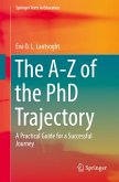 The A-Z of the PhD Trajectory (eBook, PDF)