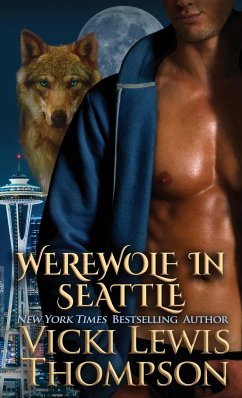 Werewolf in Seattle - Thompson, Vicki Lewis