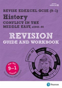 Cover Revise Edexcel GCSE (9-1) History Conflict in the Middle East Revision Guide and Workbook, m. 1 Beilage, m. 1 Online-Zug