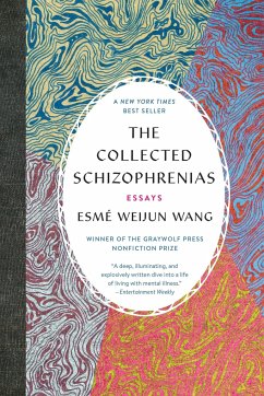 The Collected Schizophrenias - Wang, Esmé Weijun