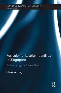 Postcolonial Lesbian Identities in Singapore - Tang, Shawna