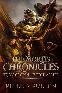 The Mortis Chronicles - Pullen, Phillip
