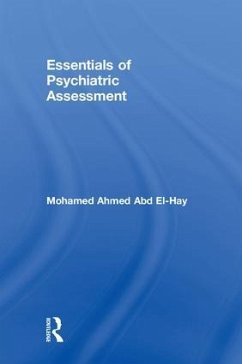 Essentials of Psychiatric Assessment - Abd El-Hay, Mohamed Ahmed