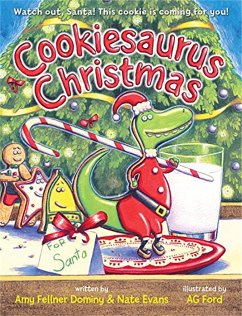 Cookiesaurus Christmas - Evans, Nate; Fellner Dominy, Amy