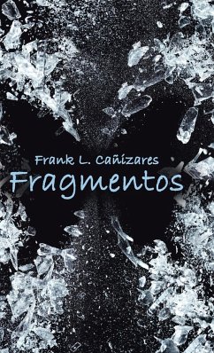 Fragmentos - Cañizares, Frank L.