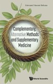 Complementary, Alternative Methods & Supplementary Medicine