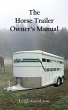 The Horse Trailer Owner's Manual - Bild 1