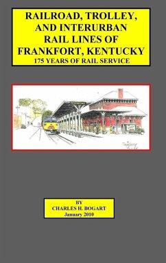 Frankfort Railroad (hard bound) - Bogart, Charles H.