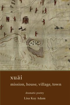 xuāi mission, house, village, town - Adam, Lisa K.