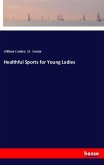 Healthful Sports for Young Ladies