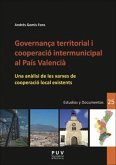 Governança territorial i cooperació intermunicipal al País Valencià : una anàlisi de les xarxes de cooperació local existents