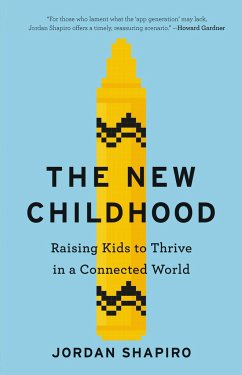 The New Childhood - Shapiro, Jordan