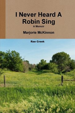 I Never Heard A Robin Sing - Mckinnon, Marjorie