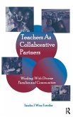 Teachers as Collaborative Partners Teachers as Collaborative Partners