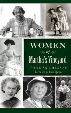 Women of Martha's Vineyard - Dresser, Thomas; Dresser, Tom