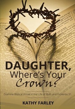 Daughter Where's Your Crown - Farley, Kathy