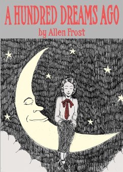 A Hundred Dreams Ago - Frost, Allen