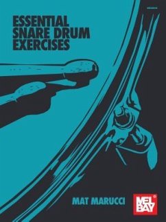 Essential Snare Drum Exercises - Marucci, Mat