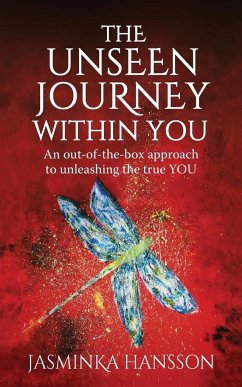The Unseen Journey Within You - Hansson, Jasminka