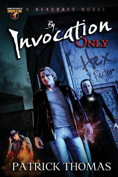 By Invocation Only: A Hexcraft Novel - Thomas, Patrick