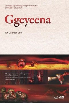 Ggeyeena: Hell (Luganda) - Lee, Jaerock