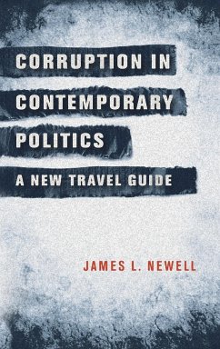 Corruption in contemporary politics - Newell, James L.