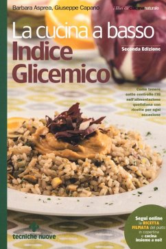 La cucina a basso indice glicemico - Asprea, Barbara; Capano, Giuseppe