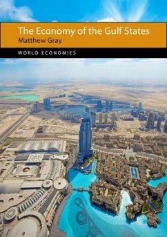 The Economy of the Gulf States - Gray, Professor Matthew (Waseda University)