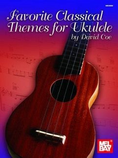 Favorite Classical Themes for Ukulele - Coe, David