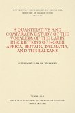 A Quantitative and Comparative Study of the Vocalism of the Latin Inscriptions of North Africa, Britain, Dalmatia, and the Balkans