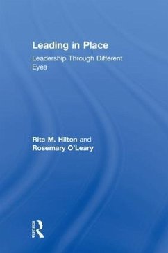 Leading in Place - Hilton, Rita M; O'Leary, Rosemary