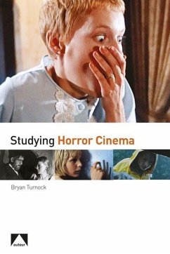 Studying Horror Cinema - Turnock, Bryan