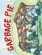 Garbage Pie - Bild 1