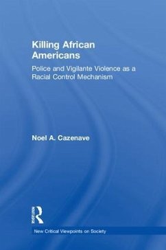 Killing African Americans - Cazenave, Noel A