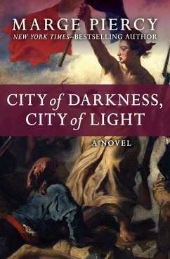 City of Darkness, City of Light - Piercy, Marge