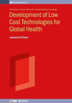 Development of Low Cost Technologies for Global Health - Court, Laurence E