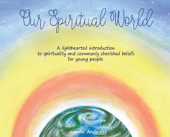 Our Spiritual World - Anderegg, Jennifer Ann Marie