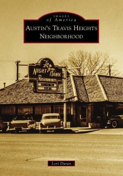 Austin's Travis Heights Neighborhood - Duran, Lori