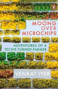 Moong Over Microchips - Iyer, Venkateshwaran