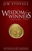 Wisdom for Winners Volume Two: An Official Publication of the Napoleon Hill Foundation