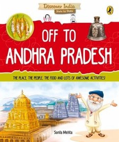 Discover India: Off to Andhra Pradesh - Mehta, Sonia